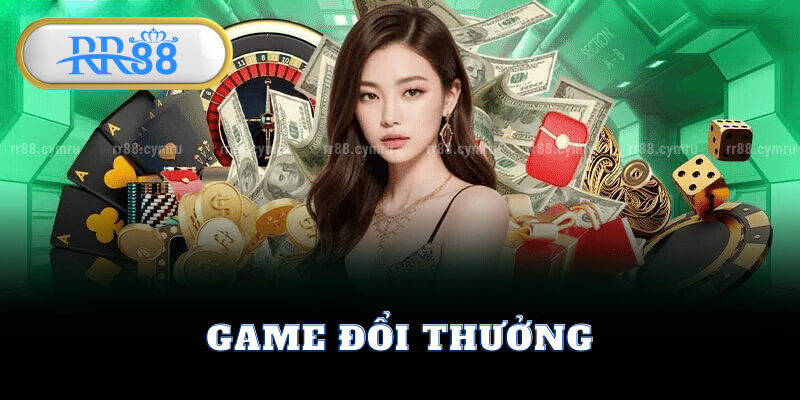 Game Đổi Thưởng Hấp Dẫn Trên RR88